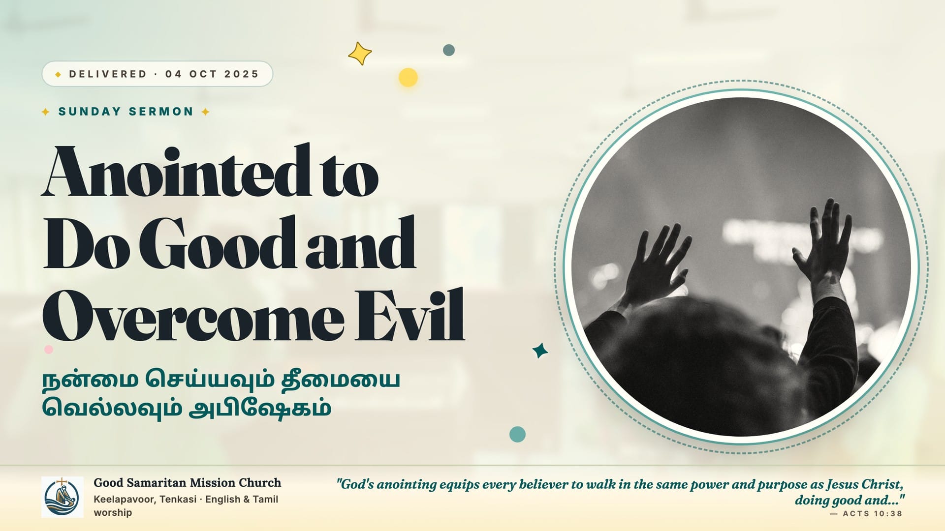 Anointed to Do Good and Overcome Evil