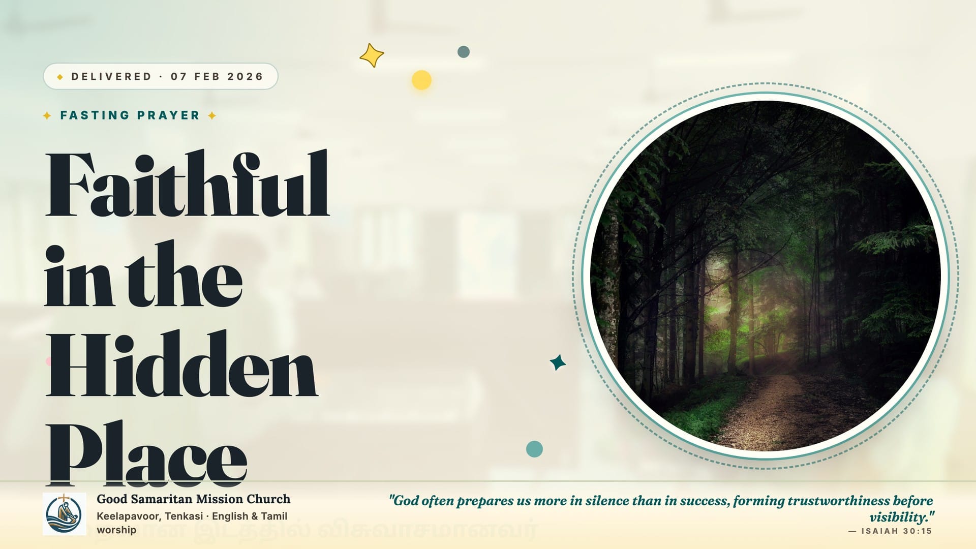 Faithful in the Hidden Place