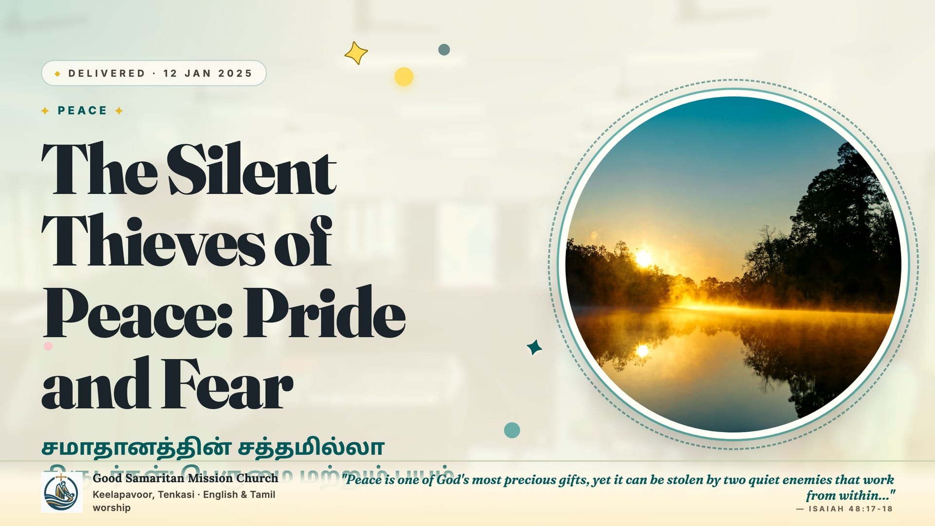 The Silent Thieves of Peace: Pride and Fear