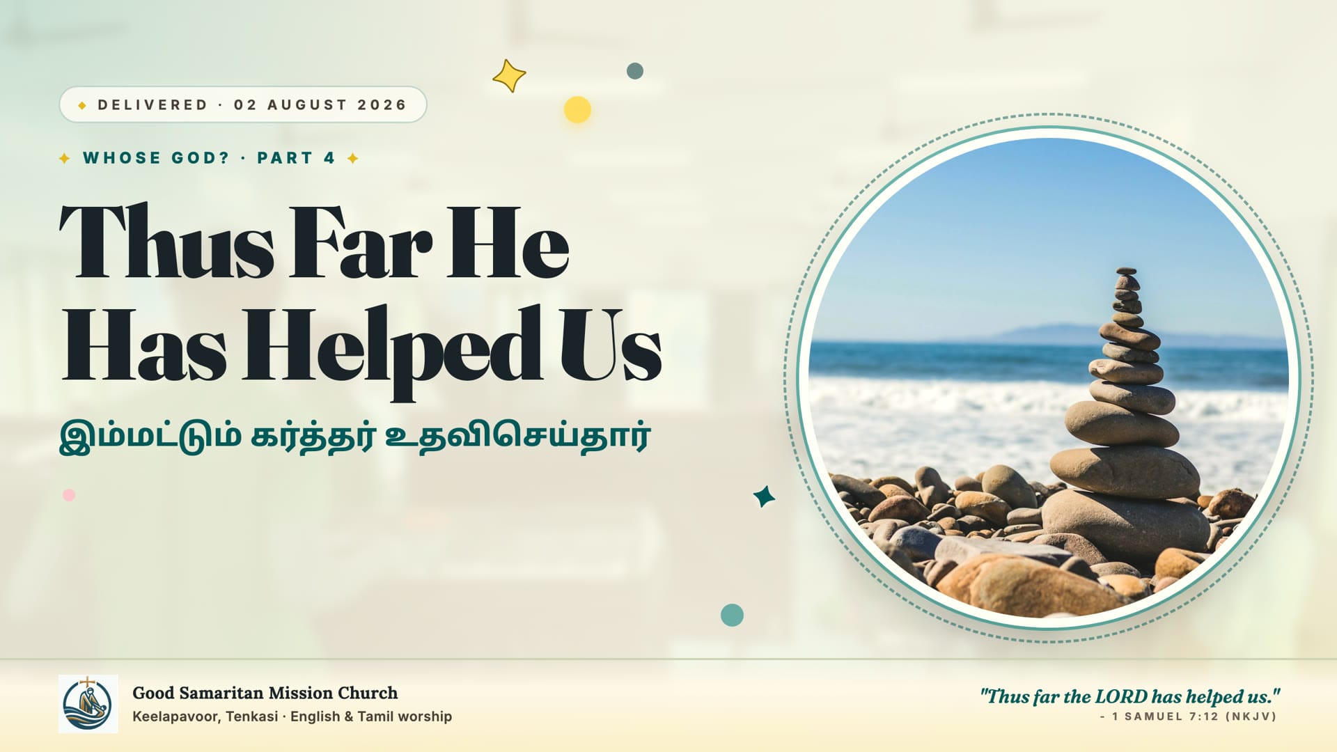 Thus Far He Has Helped Us